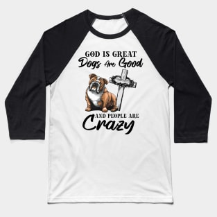 God Is Great Baseball T-Shirt